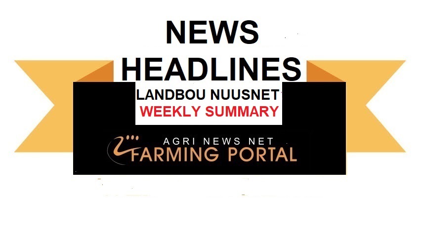 AGRI NEWS NET- WEEKEND NEWS RUSH  Summary of the Week News 7th April 2024 2024 